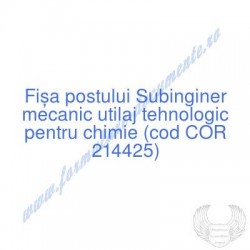 Subinginer mecanic utilaj...