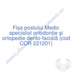 Medic specialist ortodonție...