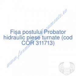 Probator hidraulic piese...