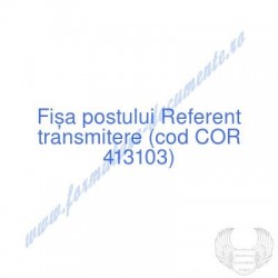 Referent transmitere (cod...