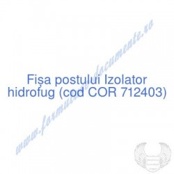 Izolator hidrofug (cod COR...