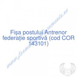 Antrenor federaţie sportivă...